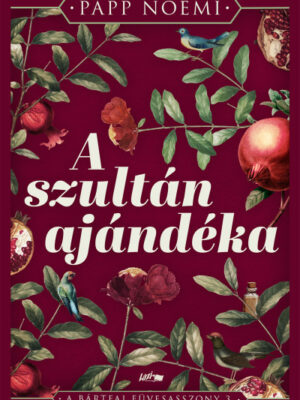 A szultán ajándéka - Éldekorált kiadás