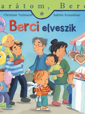 Berci elveszik - Barátom, Berci 30.