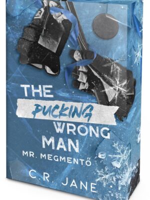 The Pucking Wrong Man – Mr. Megmentő - Éldekorált kiadás