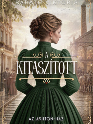 A kitaszított - Az Ashton-ház 2.