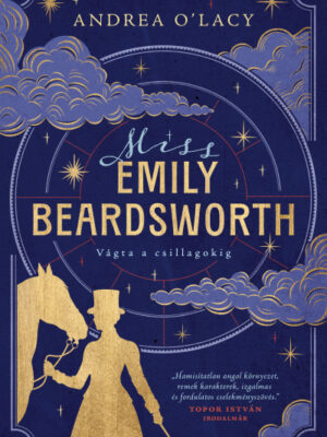 Miss Emily Beardsworth - Vágta a csillagokig