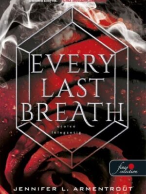 Every Last Breath - Utolsó lélegzetig
