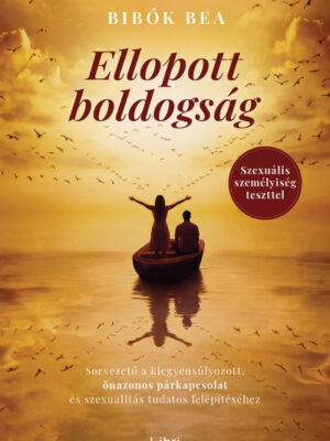 Ellopott boldogság
